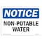 Signmission OSHA Notice, 5" Height, Non-Potable Water Sign, 7" X 5", Landscape OS-NS-D-57-L-15100 - alternate 1
